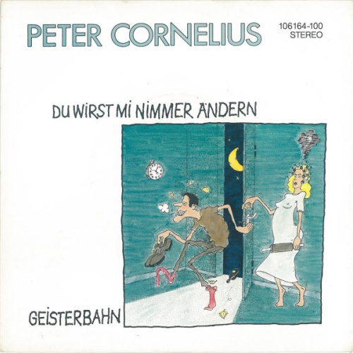 Vinyl / Peter Cornelius - Du Wirst Mi Nimmer Ändern