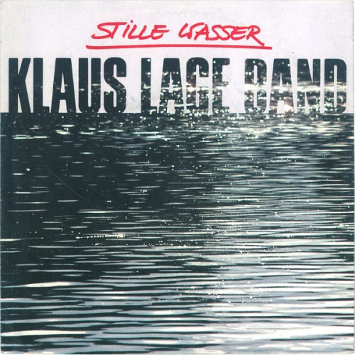 Vinyl / Klaus Lage Band - Stille Wasser