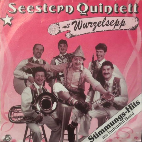 Vinyl / Seestern Quintett Mit Wurzelsepp - Stimmungs-Hits Am Laufenden Band