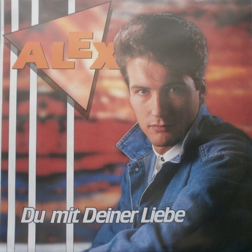 Vinyl / Alex (365) - Du Mit Deiner Liebe
