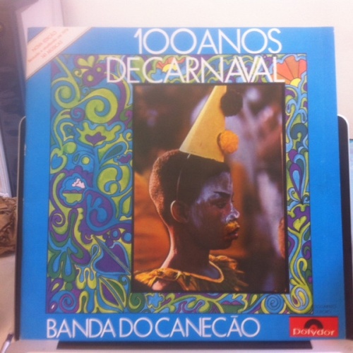 Vinyl / Banda do Canecão - 100 Anos De Carnaval