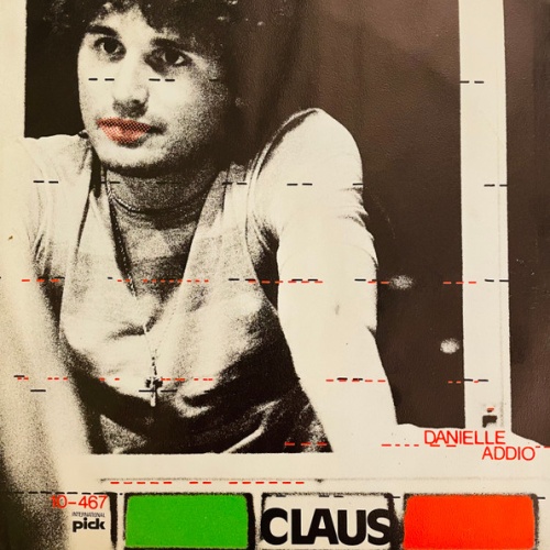 Vinyl / Claus* - Danielle / Addio