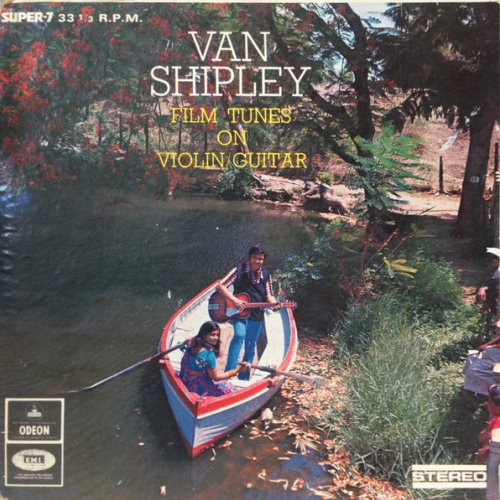 Vinyl / Van Shipley - Film Tunes On Violin/Guitar