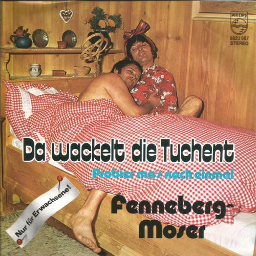 Vinyl / Fenneberg-Moser* - Da Wackelt Die Tuchent / Probier Ma's Noch Einmal