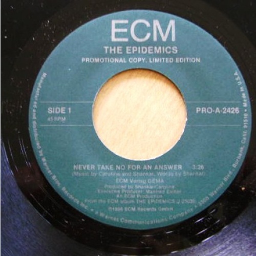 Vinyl / The Epidemics - Never Take No For An Answer / You Can Be Anything