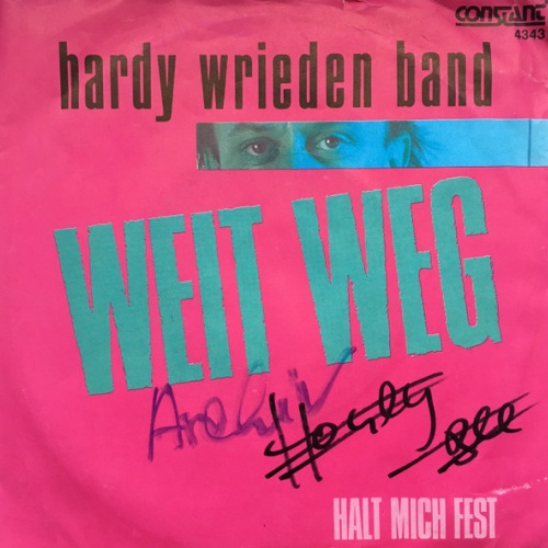 Vinyl / Hardy Wrieden Band - Weit Weg / Halt Mich Fest
