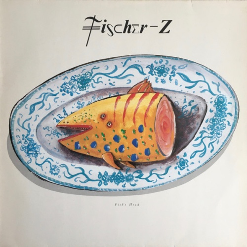 Vinyl / Fischer-Z - Fish's Head