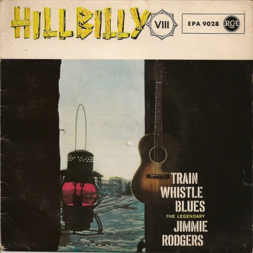 Vinyl / Jimmie Rodgers - Train Whistle Blues