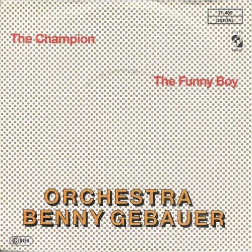 Vinyl / Orchester Benny Gebauer - The Champion / The Funny Boy