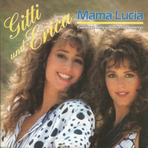 Vinyl / Gitti & Erica* - Mama Lucia