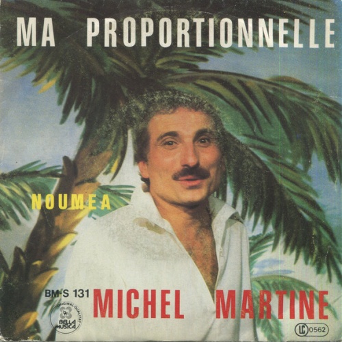 Vinyl / Michel Martine - Ma Proportionnelle