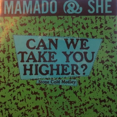 Vinyl / Mamado & She - Can We Take You Higher?