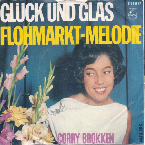 Vinyl / Corry Brokken - Glück Und Glas / Flohmarkt-Melodie