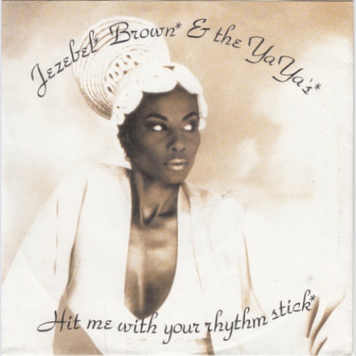 Vinyl / Jezebel Brown & The Ya Ya's - Hit Me With Your Rhythm Stick