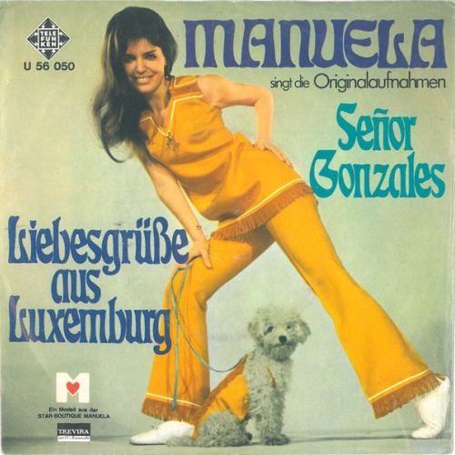 Vinyl / Manuela (5) - Señor Gonzales / Liebesgrüße Aus Luxemburg