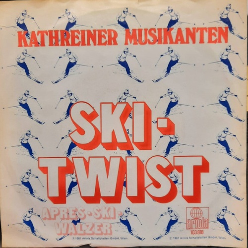 Vinyl / Kathreiner Musikanten - Ski-Twist / Apres-Ski-Walzer