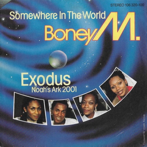 Vinyl / Boney M. - Somewhere In The World / Exodus (Noah's Ark 2001)