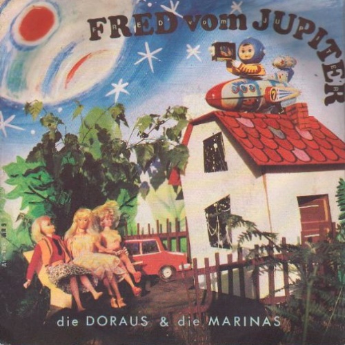 Vinyl / Die Doraus & Die Marinas* - Fred Vom Jupiter