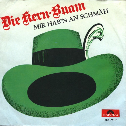 Vinyl / Die Kern Buam - Mir Hab'n An Schmäh