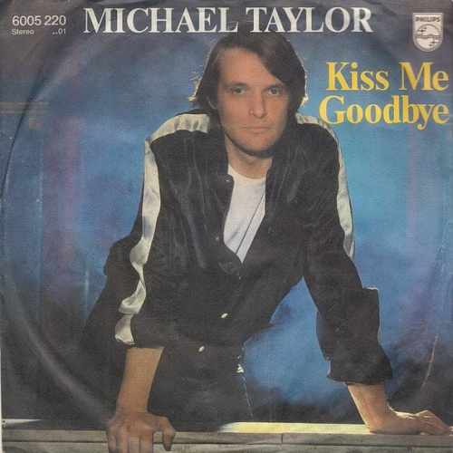Vinyl / Michael Taylor (21) - Kiss Me Goodbye