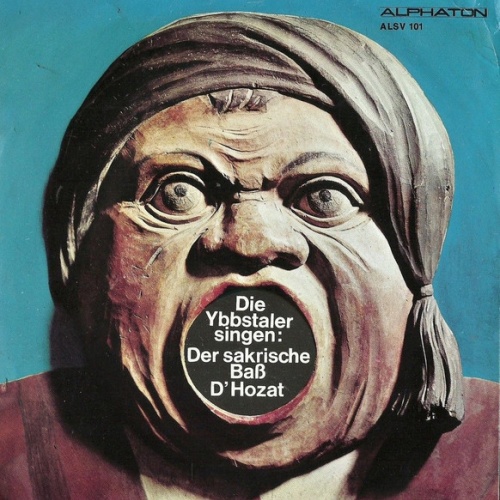 Vinyl / Die Ybbstaler - Der Sakrische Baß / D'Hozat