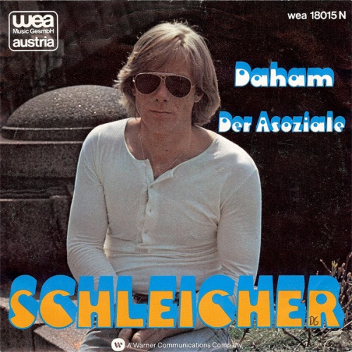 Vinyl / Schleicher* - Daham / Der Asoziale