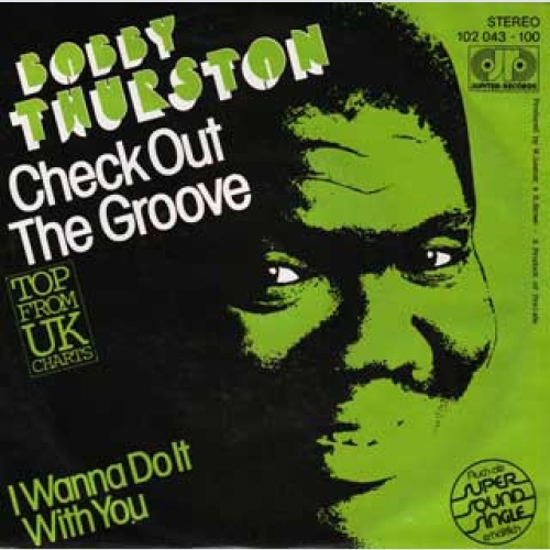 Vinyl / Bobby Thurston - Check Out The Groove