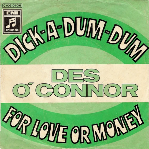 Vinyl / Des O'Connor - Dick-A-Dum-Dum / For Love Or Money
