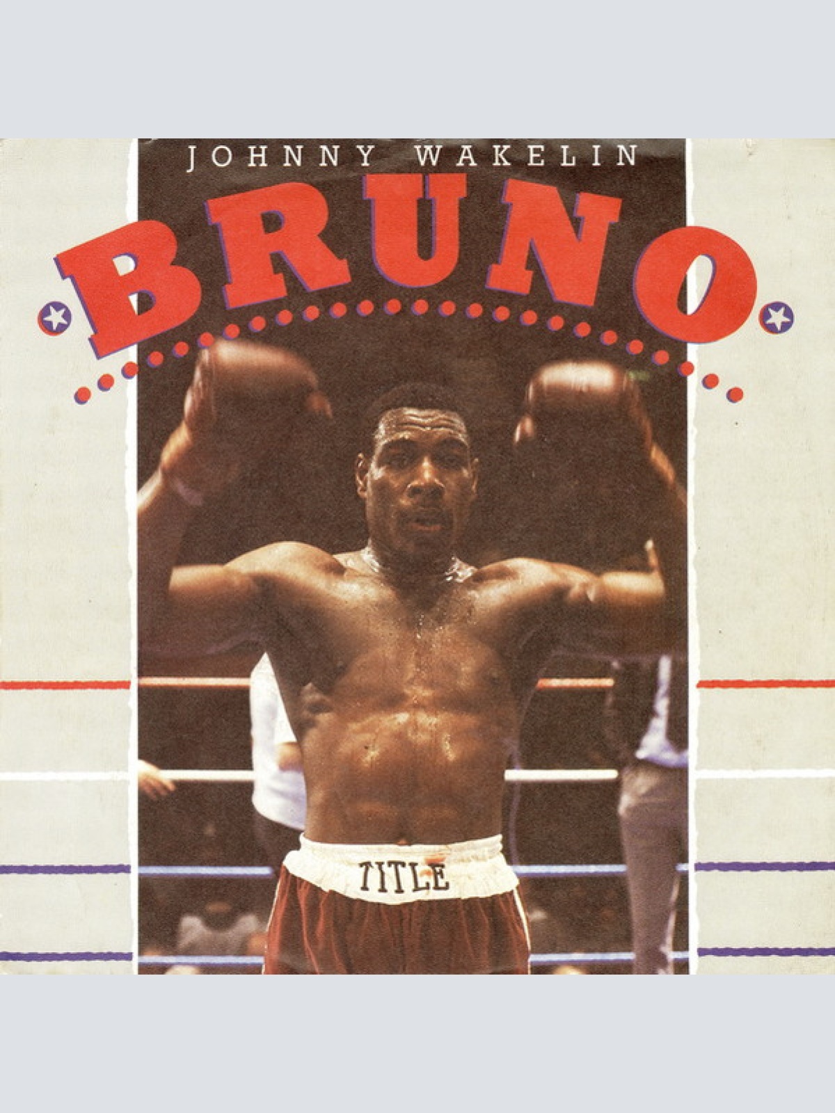 Vinyl / Johnny Wakelin - Bruno
