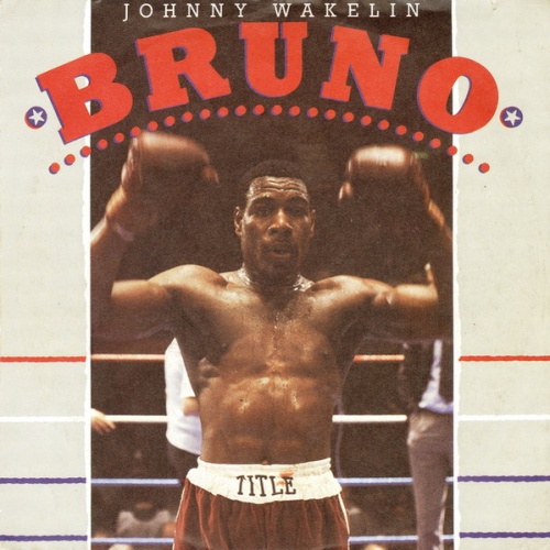 Vinyl / Johnny Wakelin - Bruno