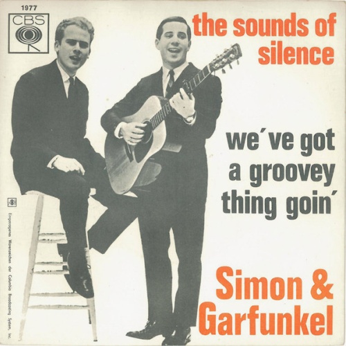 Vinyl / Simon & Garfunkel - The Sounds Of Silence / We've Got A Groovey Thing Goin'