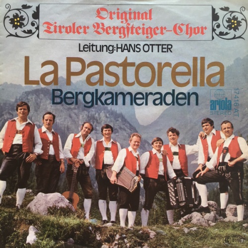 Vinyl / Original Tiroler Bergsteiger-Chor* - La Pastorella
