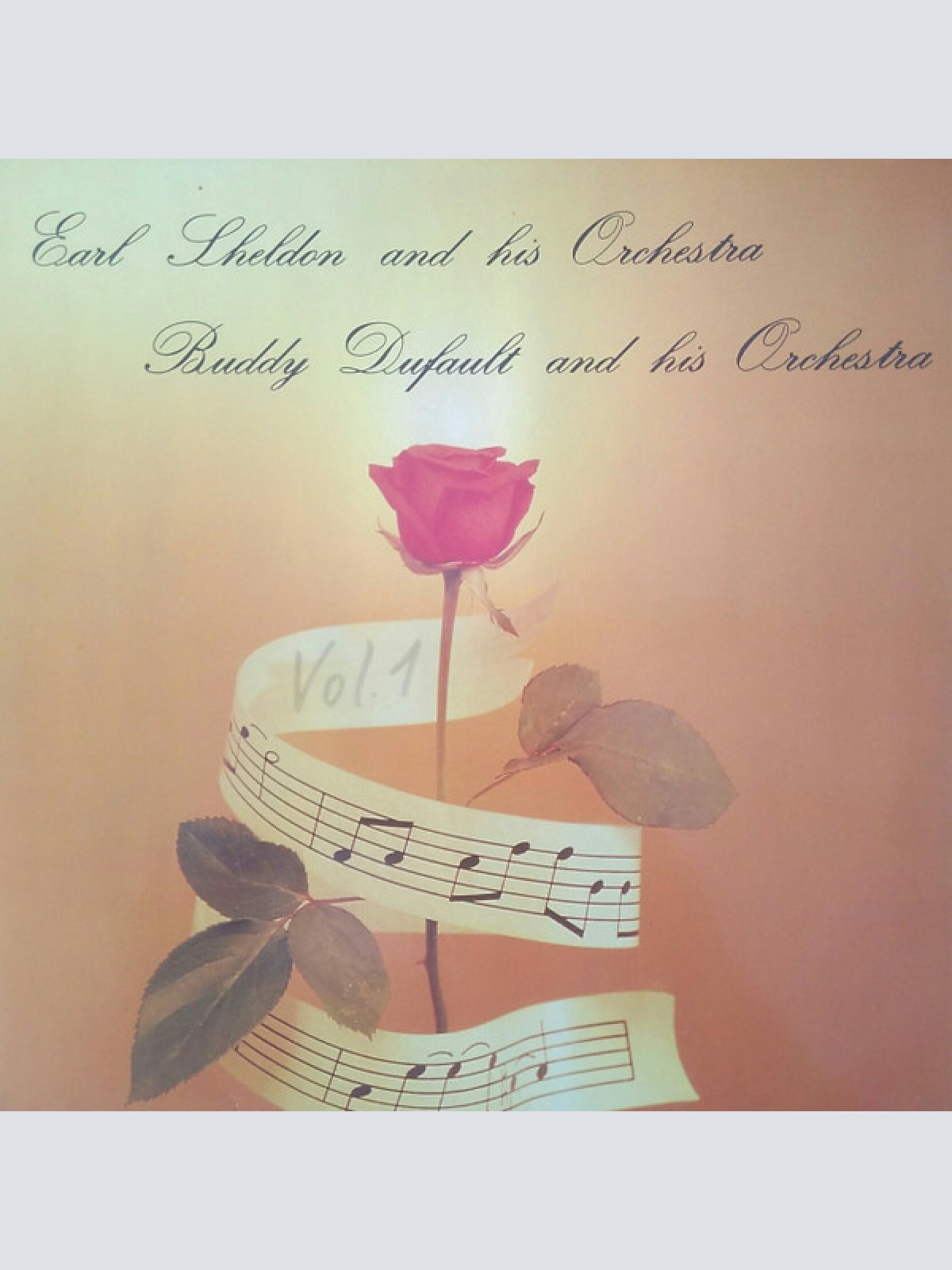Vinyl / Earl Sheldon And His Orchestra, Buddy Dufault And His Orchestra - Earl Sheldon And His Orchestra / Buddy Dufault And His Orchestra