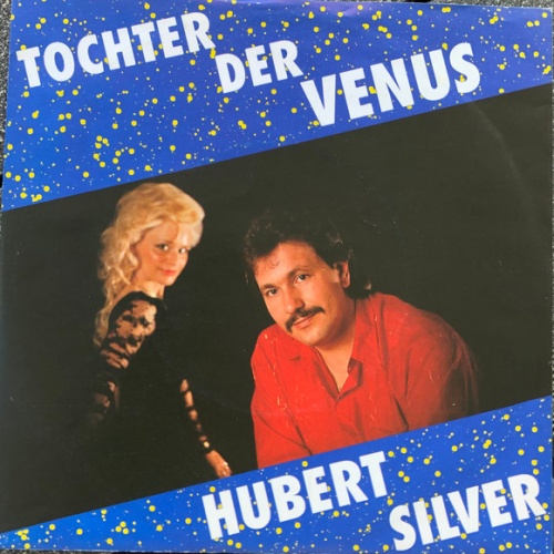 Vinyl / Hubert Silver - Tochter Der Venus