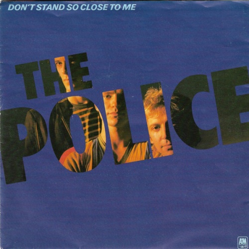 Vinyl / The Police - Don't Stand So Close To Me