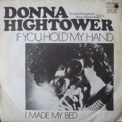 Vinyl / Donna Hightower - If You Hold My Hand / I Made My Bed