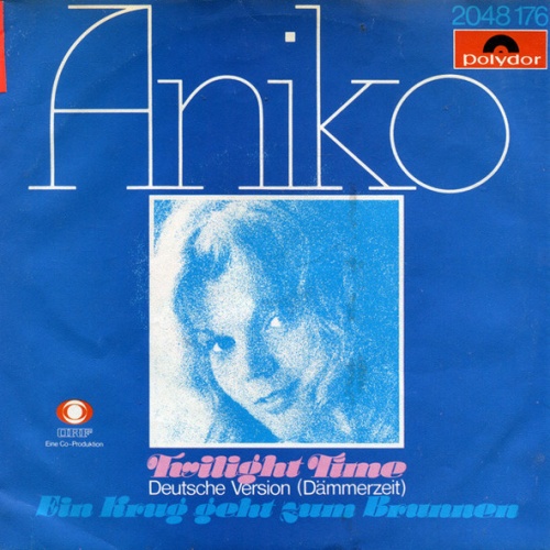 Vinyl / Aniko Benkö - Twilight Time (Dämmerzeit) / Ein Krug Geht Zum Brunnen