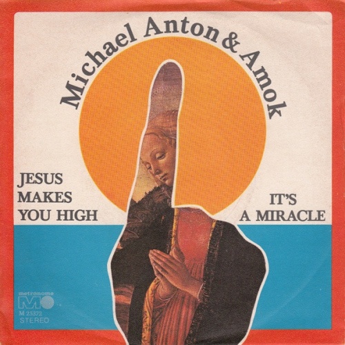 Vinyl / Michael Anton & Amok - Jesus Makes You High