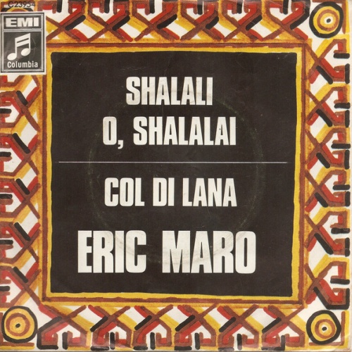 Vinyl / Eric Maro - Shalali O, Shalalai / Col Di Lana