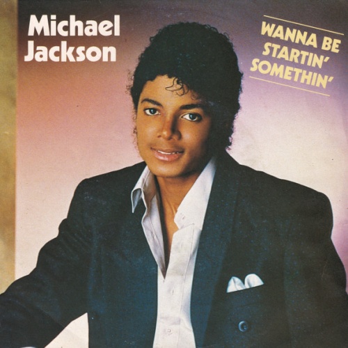 Vinyl / Michael Jackson - Wanna Be Startin' Somethin'