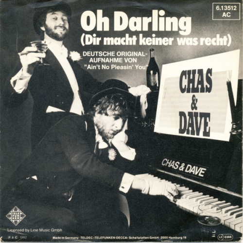 Vinyl / Chas And Dave - Oh Darling (Dir Macht Keiner Was Recht)