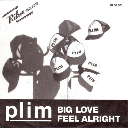 Vinyl / Plim - Big Love / Feel Alright