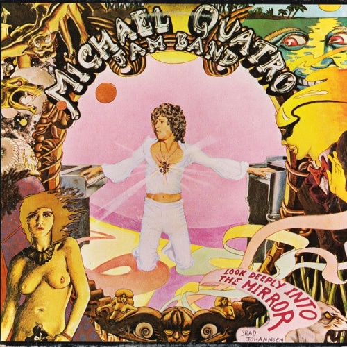Vinyl / Michael Quatro Jam Band* - Look Deeply Into The Mirror