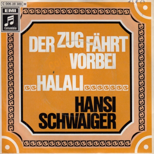 Vinyl / Hansi Schwaiger - Der Zug Fährt Vorbei