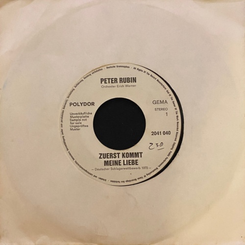 Vinyl / Peter Rubin - Zuerst Kommt Meine Liebe / Zwei Gold'ne Ringe