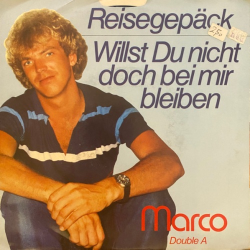 Vinyl / Marco (333) - Reisegepäck / Willst Du Nicht Doch Bei Mir Bleiben