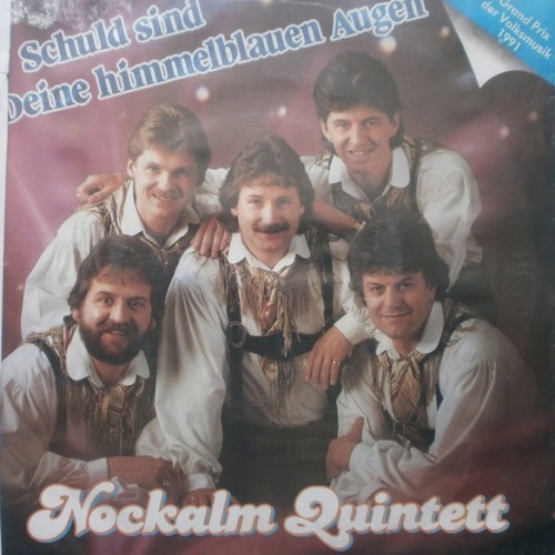 Vinyl / Nockalm Quintett - Schuld Sind Deine Himmelblauen Augen