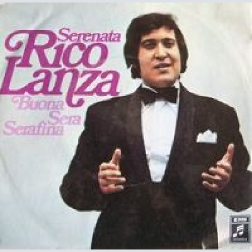 Vinyl / Rico Lanza - Serenata / Bueona Sera Serafina