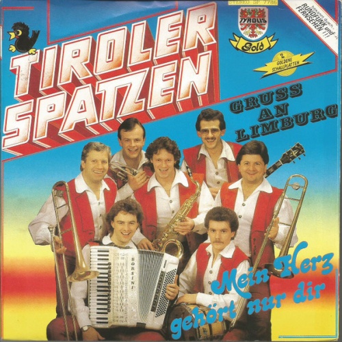 Vinyl / Tiroler Spatzen - Mein Herz Gehört Nur Dir