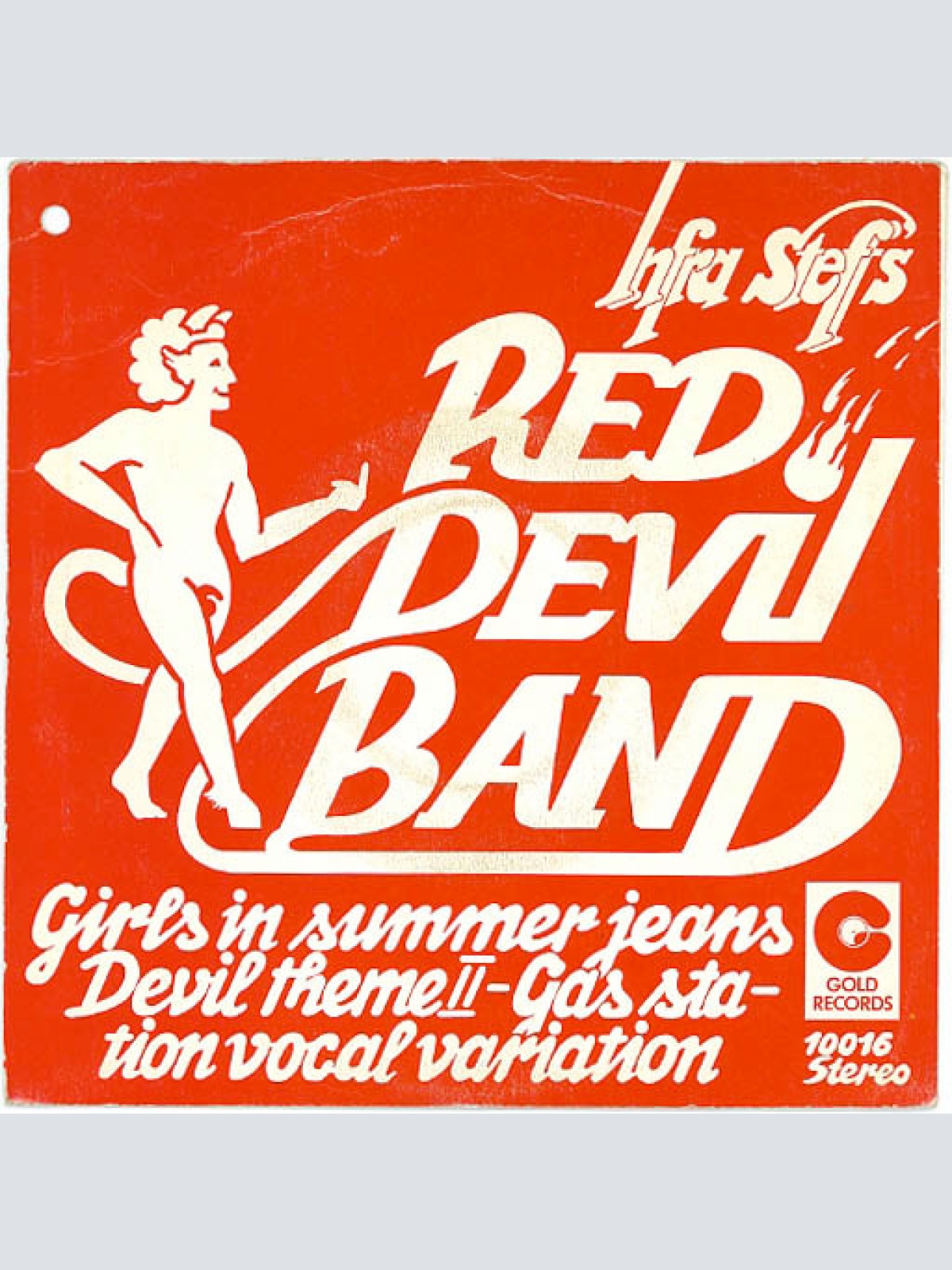 Vinyl / Infra Steff's Red Devil Band - Girls In Summer Jeans / Devil Theme II - Gas Station Vocal Variation